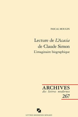 Lecture de L'Acacia de Claude Simon : l'imaginaire biographique
