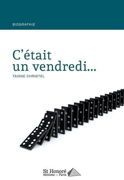 C’ETAIT UN VENDREDI