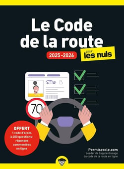Le Code de la route pour les nuls (édition 2025/2026)