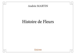 Histoire de fleurs