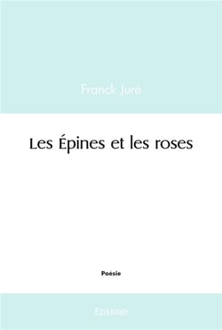 Les Épines et les roses