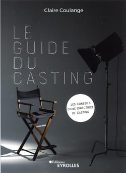 Le guide du casting