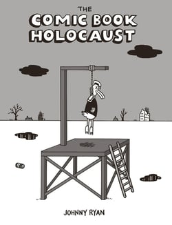 The Comic Book Holocaust