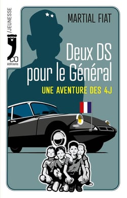 Deux DS pour le Général : Une aventure des 4J