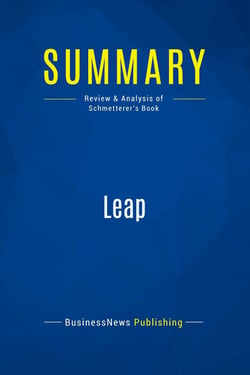 Summary: Leap : Review and Analysis of Schmetterer's Book