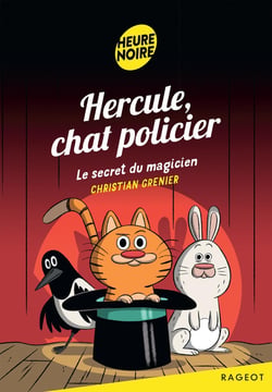 Hercule, chat policier Tome 4 : Le secret du magicien