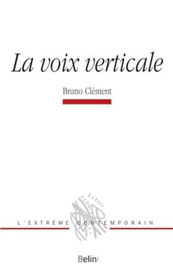 La voix verticale - essai sur la prosopopée