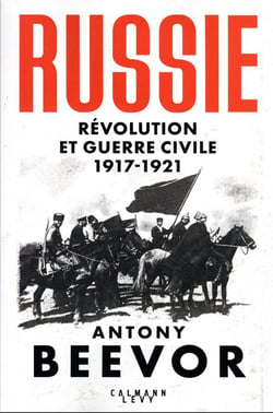 Russie : révolution et guerre civile (1917-1921)