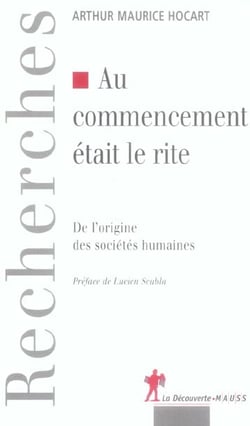 Au commencement etait le rite de l'origine des societes humaines