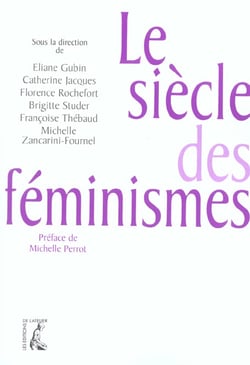 SIECLE DES FEMINISMES