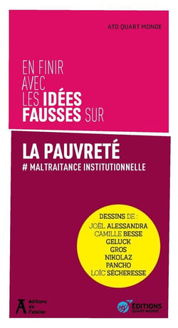 En finir avec les idées fausses sur la pauvreté : # maltraitance institutionnelle