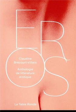 Eros - anthologie de littérature érotique