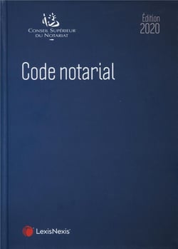 Code notarial (édition 2020)