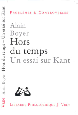 Hors du temps. : Un essai sur Kant