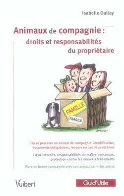 Animaux de compagnie : droits et responsabilites du proprietaire