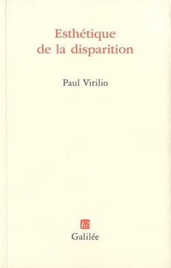 L'Esthetique De La Disparition