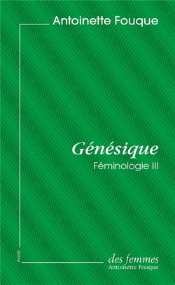 Féminologie Tome 3 - génésique
