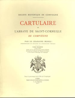 Cartulaire de l'abbaye de Saint-Corneille de Compiègne t.3
