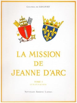 La mission de Jeanne d'Arc t.1 - le plan d'action
