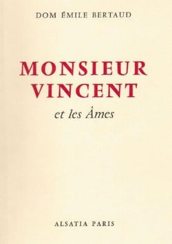 Monsieur vincent et les âmes