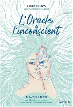 L'oracle de l'inconscient : 44 cartes et 1 livre pour identifier tes blocages et activer tes ressources