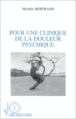 Pour une clinique de la douleur psychique