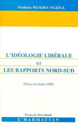 Idéologie libérale et les rapports nord-sud