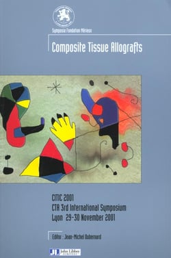 Composite tissue allografts. citic 2001.cta 3rd  international symposium