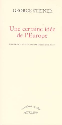 Certaine idee de l'europe (une)