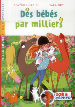 Zoé & Zéphyr Tome 4 : des bébés par milliers