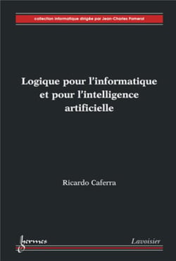 Logique pour l'informatique et pour l'intelligence artificielle