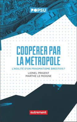Coopérer par la métropole - l'agilité d'un pragmatisme brestois ?