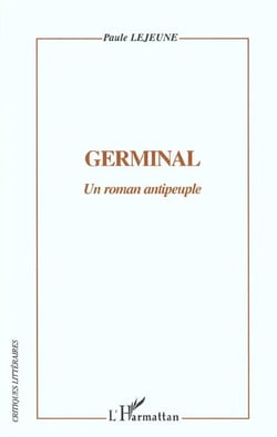 GERMINAL : Un roman antipeuple