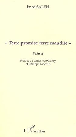 "TERRE PROMISE TERRE MAUDITE" : Poèmes