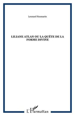Liliane atlan ou la quete de la forme divine