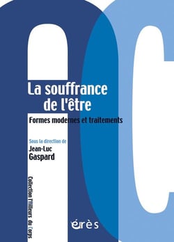 La souffrance de l'être - formes modernes et traitements