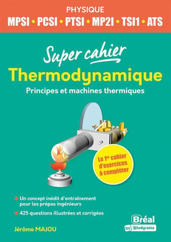 Thermodynamique - Principes et machines thermiques