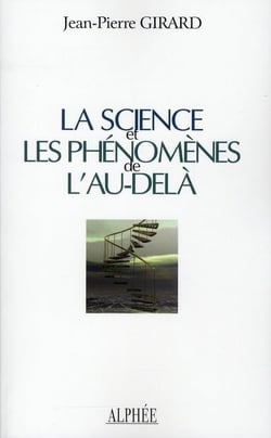 SCIENCE ET LES PHENOMENES DE L AU DELA (LA)