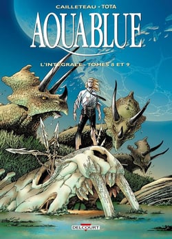 Aquablue : Intégrale vol.3 : Tomes 8 et 9 : troisième cycle - le totem des Cynos