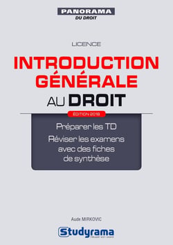 Introduction générale au droit - licence - préparer les TD, réviser les examens avec des fiches de synthèse (édition 2019)