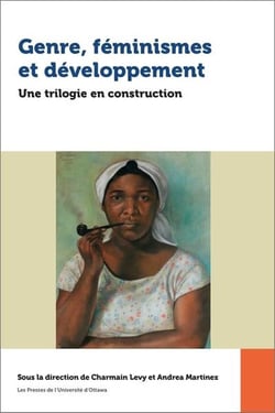 Genre, féminismes et développement : Une trilogie en construction