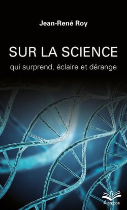 Sur la science - qui surprend, éclaire et dérange