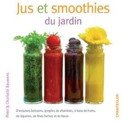 Jus et smoothies du jardin