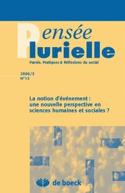 Revue pensée plurielle n.13 : la notion d'événement - une nouvelle perspective en sciences sociales (mars 2006)
