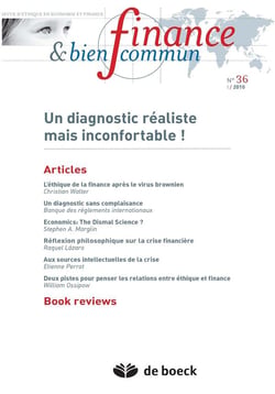 Finance & bien commun n.36 - un diagnostic réaliste mais inconfortable !