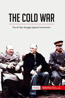 The Cold war : the 45-year struggle against communism
