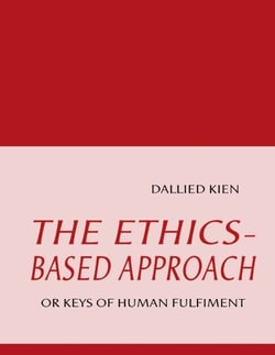 The ethics based approach - or keys of human fulfiment