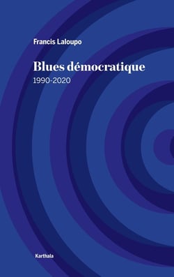 Blues démocratique : Afrique, 1990-2020