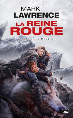 La reine rouge Tome 2 : la clé du menteur
