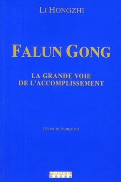 Falun Gong - la grande voie de l'accomplissement